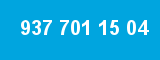 937 701 15 04